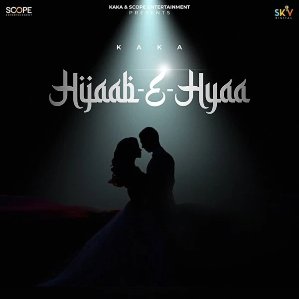 Download Hiyaab-E-Hyaa Kaka mp3 song