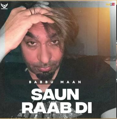 Download Saun Raab Di Babbu Maan mp3 song, Saun Raab Di Babbu Maan full album download