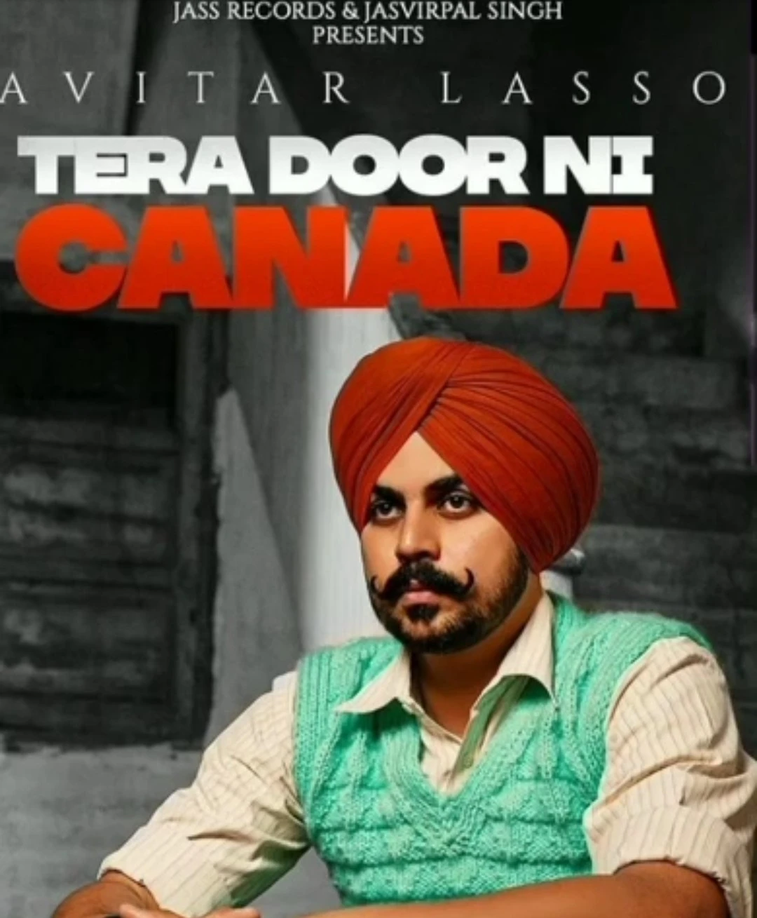 Download Tera Door Ni Canada Pavitar Lassoi mp3 song