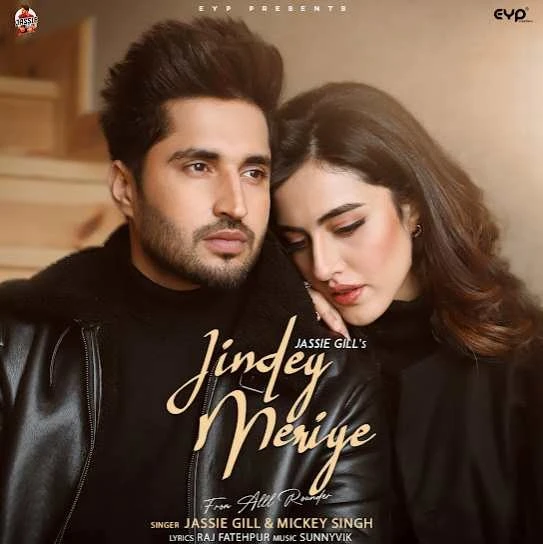 Download Jindey Meriye Jassie Gill and Mickey Singh mp3 song