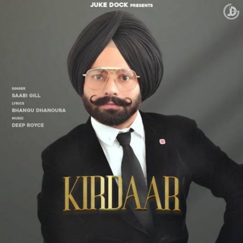Download Kirdaar Saabi Gill mp3 song, Kirdaar Saabi Gill full album download