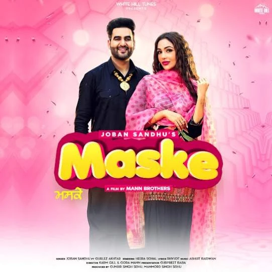 Download Maske Joban Sandhu and Gurlez Akhtar mp3 song
