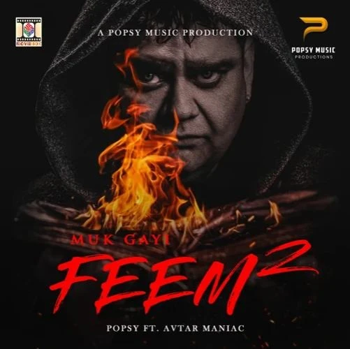 Download Muk Gayi Feem 2 Popsy and Avtar Maniac mp3 song