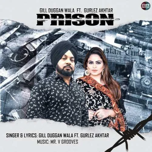 Download Prison Gill Dugganwala and Gurlez Akhtar mp3 song