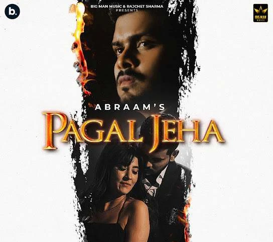 Download Pagal Jeha Abraam mp3 song