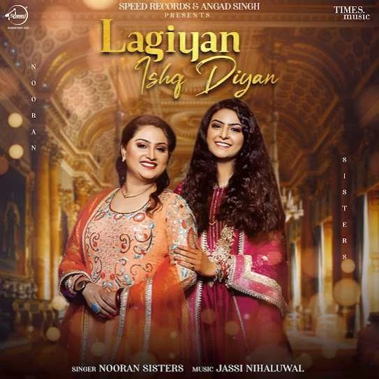 Download Lagiyan Ishq Diyan Nooran Sisters mp3 song