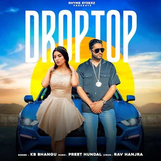 Download Droptop KB Bhangu mp3 song