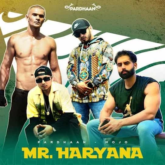 Download Mr. Haryana Pardhaan and Mojo mp3 song
