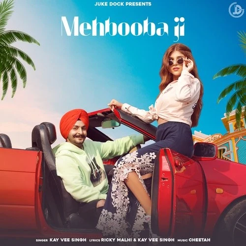 Download Mehbooba Ji Kay Vee Singh mp3 song