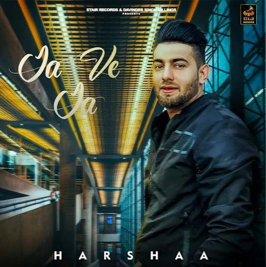 Download Ja Ve Ja Harshaa mp3 song