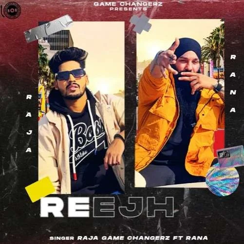 Download Reejh Raja Game Changerz and Rana mp3 song