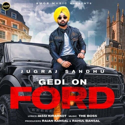 Download Gedi On Ford Jugraj Sandhu mp3 song, Gedi On Ford Jugraj Sandhu full album download