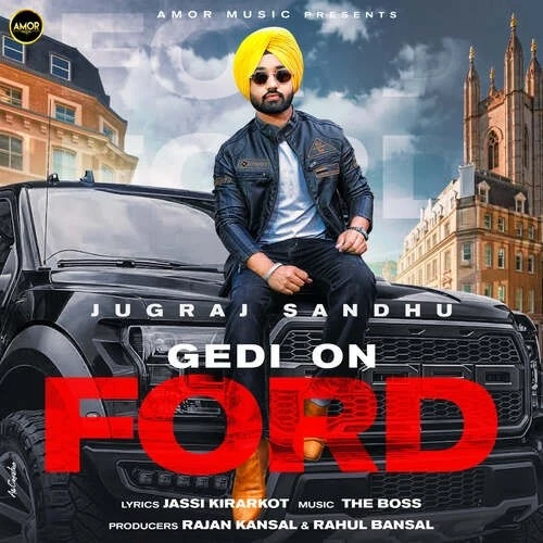 Download Gedi On Ford Jugraj Sandhu mp3 song