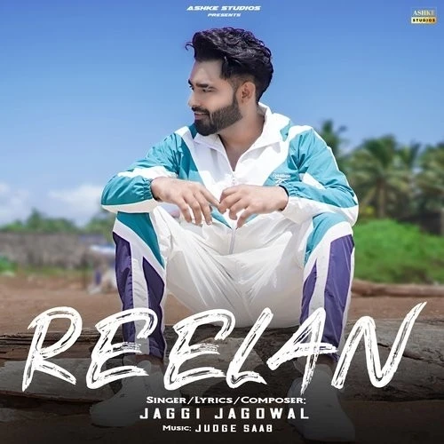 Download Reelan Jaggi Jagowal mp3 song