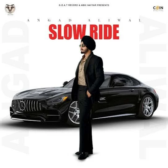 Download Slow Ride Angad Aliwal mp3 song
