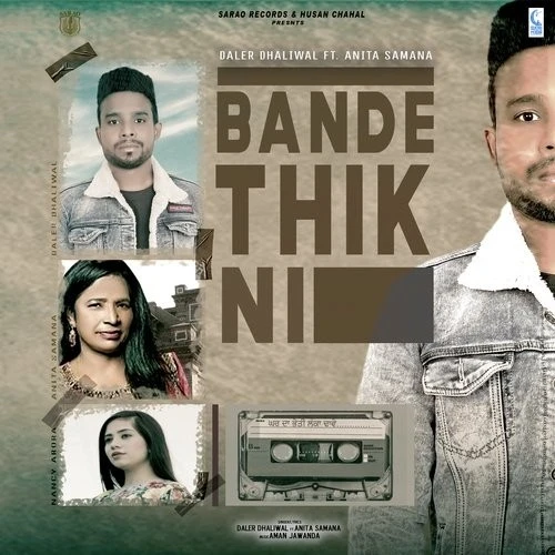 Download Bande Thik Ni Daler Dhaliwal and Anita Sharma mp3 song