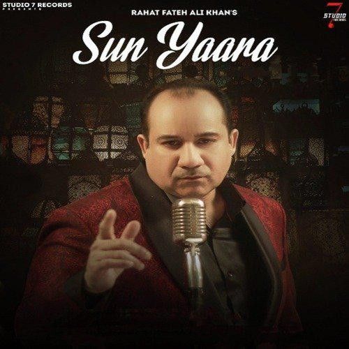Download Suun Yaara Rahat Fateh Ali Khan mp3 song, Suun Yaara Rahat Fateh Ali Khan full album download