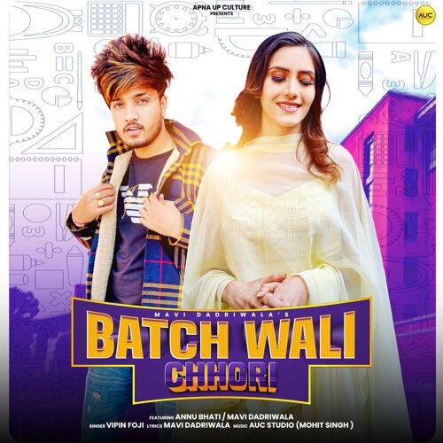 Download Batch Wali Chhori Vipin Foji mp3 song, Batch Wali Chhori Vipin Foji full album download