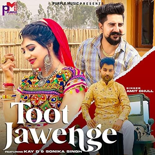 Download Toot Jawenge Amit Dhull mp3 song, Toot Jawenge Amit Dhull full album download