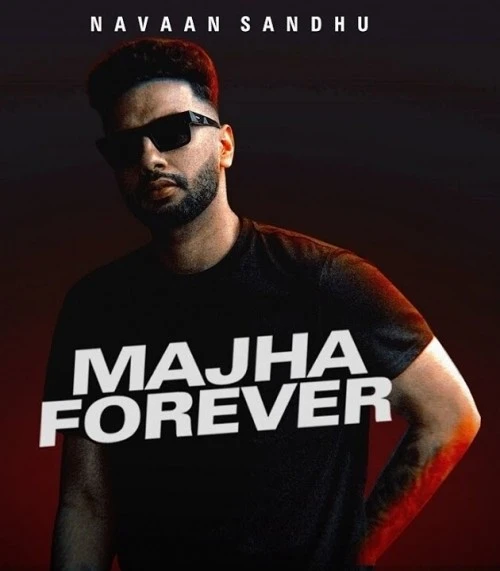 Download Majha Forever Navaan Sandhu mp3 song