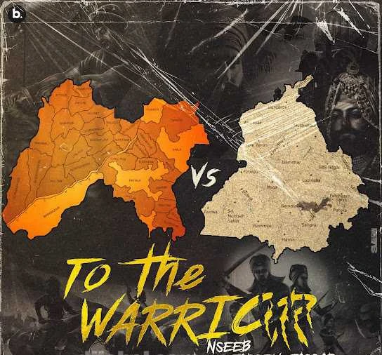 Download To The Warrior Nseeb and Tarsem Jassar mp3 song
