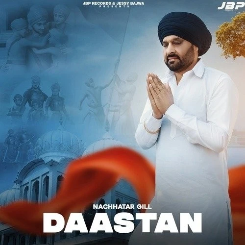 Download Daastan Nachhatar Gill mp3 song