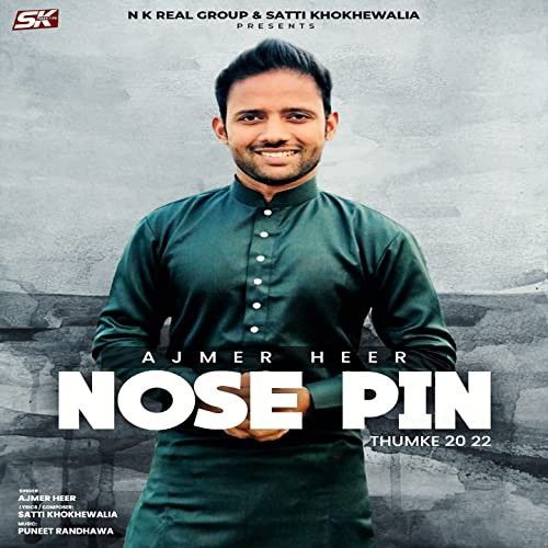 Download Nose Pin (Thumke 2022) Ajmer Heer mp3 song, Nose Pin (Thumke 2022) Ajmer Heer full album download