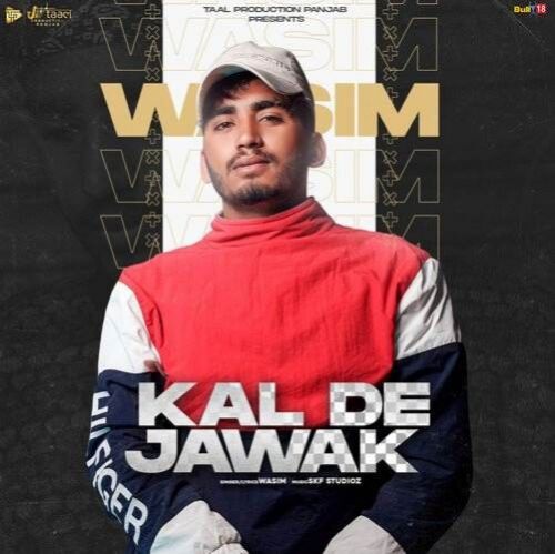 Download Kal De Jawak Wasim mp3 song, Kal De Jawak Wasim full album download
