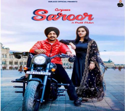 Download Saroor Gurjass mp3 song, Saroor Gurjass full album download