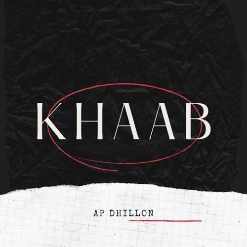 Download Khaab AP Dhillon mp3 song, Khaab AP Dhillon full album download