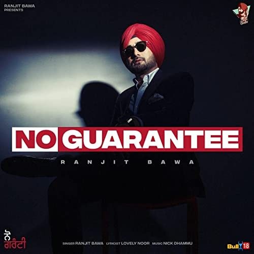 Download No Guarantee Ranjit Bawa mp3 song, No Guarantee Ranjit Bawa full album download