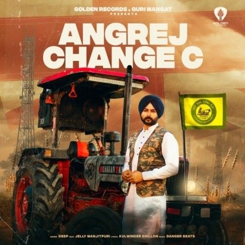 Download Angrej Change C Deep, Jelly Manjitpuri mp3 song, Angrej Change C Deep, Jelly Manjitpuri full album download