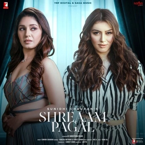 Download Shreaam Pagal Sunidhi Chauhan mp3 song, Shreaam Pagal Sunidhi Chauhan full album download