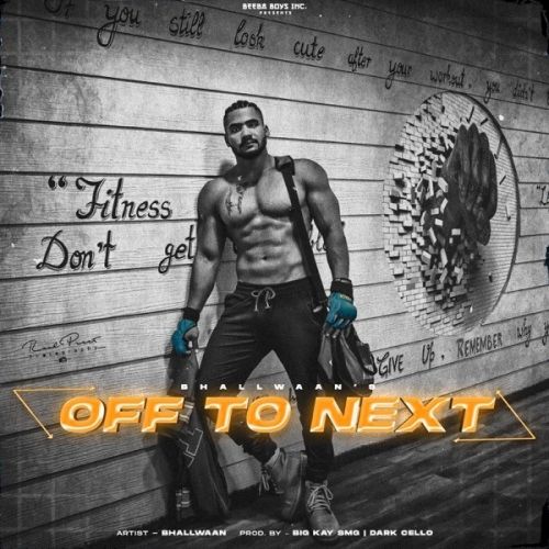 Off To Next By Bhallwaan, Zehan and others... full mp3 album