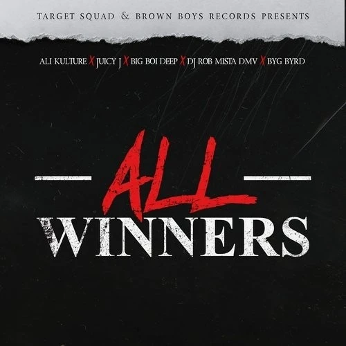 Download All Winners Ali Kulture, Big Boi Deep, Byg Byrd and others... mp3 song