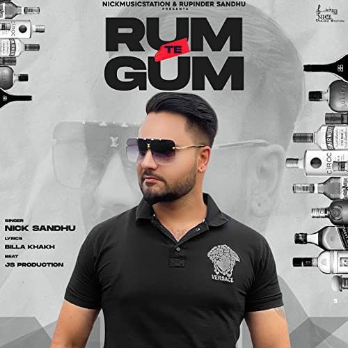 Download Rum Te Gum Nick Sandhu mp3 song, Rum Te Gum Nick Sandhu full album download