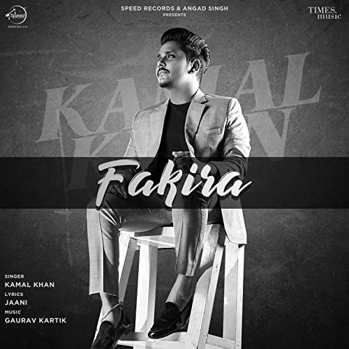 Download Fakira Kamal Khan mp3 song, Fakira Kamal Khan full album download