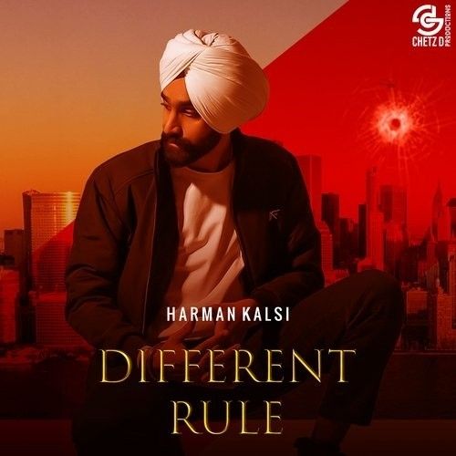 Download Different Rule Harman Kalsi, Jass Kalsi mp3 song, Different Rule Harman Kalsi, Jass Kalsi full album download