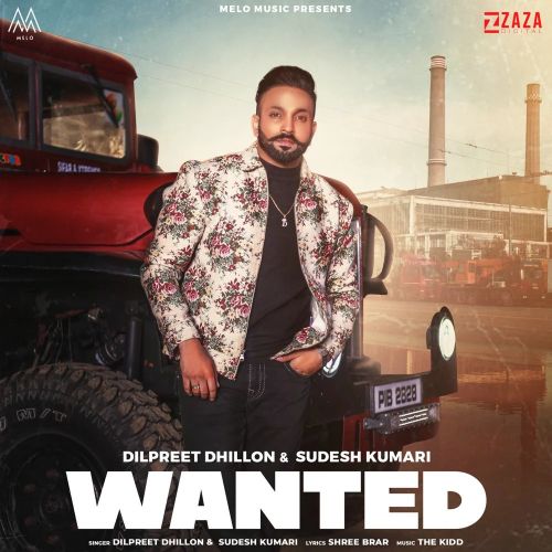 Download Wanted Dilpreet Dhillon, Sudesh Kumari mp3 song, Wanted Dilpreet Dhillon, Sudesh Kumari full album download