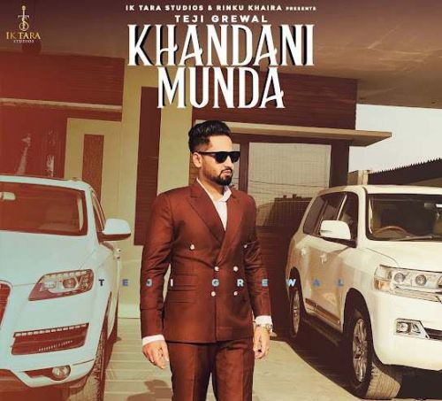 Download Khandani Munda Teji Grewal mp3 song, Khandani Munda Teji Grewal full album download