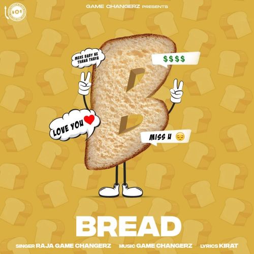 Download Bread Raja Game Changerz mp3 song, Bread Raja Game Changerz full album download