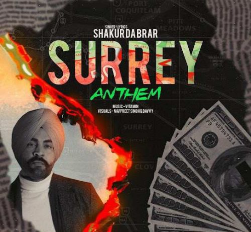 Download Surrey Anthem Shakur Da Brar mp3 song, Surrey Anthem Shakur Da Brar full album download