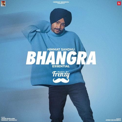 Bhangra Essential (EP) By Himmat Sandhu full mp3 album