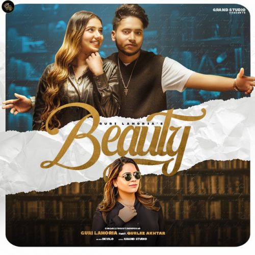 Download Beauty Guri Lahoria mp3 song, Beauty Guri Lahoria full album download
