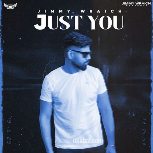 Download Just You Jimmy Wraich mp3 song, Just You Jimmy Wraich full album download