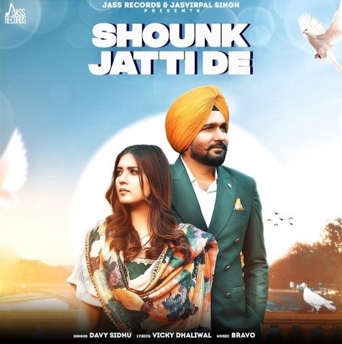Download Shounk Jatti Davy Sidhu mp3 song