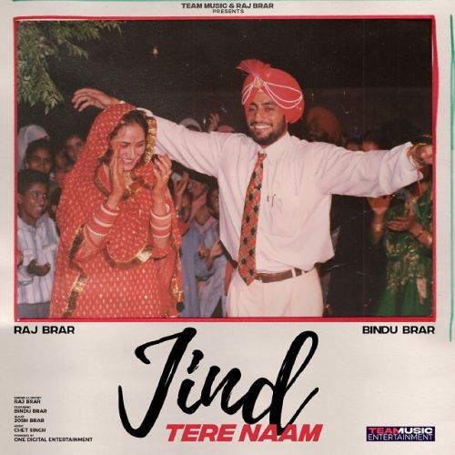 Download Jind Tere Naam Raj Brar mp3 song, Jind Tere Naam Raj Brar full album download