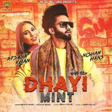 Download Dhayi Mint Nishan Hans, Afsana Khan mp3 song, Dhayi Mint Nishan Hans, Afsana Khan full album download