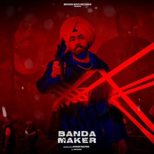 Download Banda Maker Akash Bajwa mp3 song, Banda Maker Akash Bajwa full album download