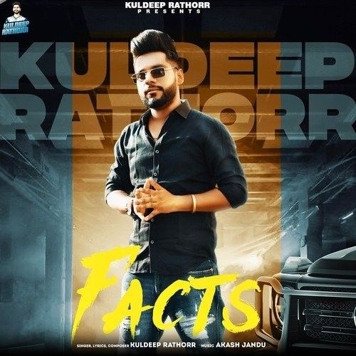 Download Facts Kuldeep Rathorr mp3 song, Facts Kuldeep Rathorr full album download